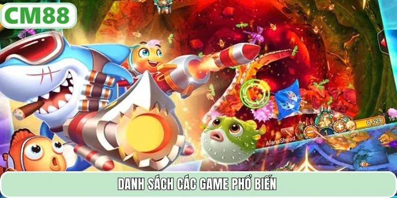 Danh sách các game phổ biến